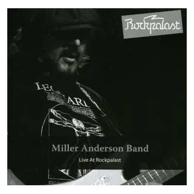 CD Miller Anderson Band: Live At Rockpalast