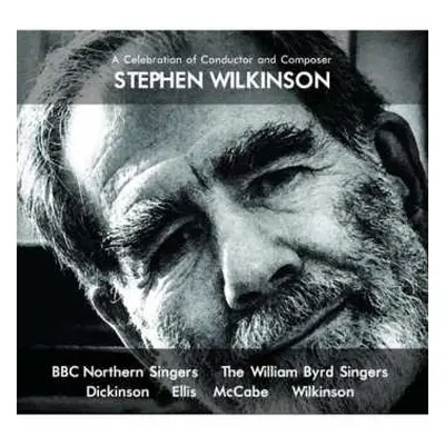 CD Stephen Wilkinson: Chorwerke