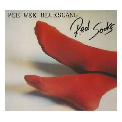 CD Pee Wee Bluesgang: Red Socks