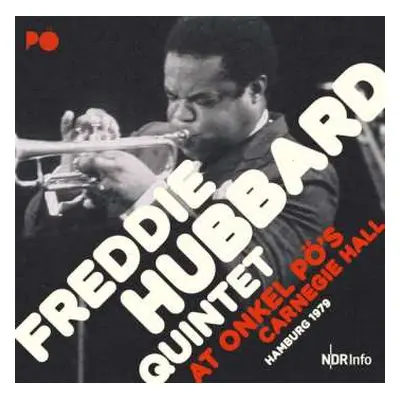 CD Freddie Hubbard Quintet: At Onkel Pö's Carnegie Hall Hamburg 1978