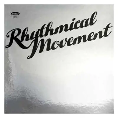 LP Stelvio Cipriani: Rhythmical Movement LTD