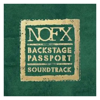 LP NOFX: Backstage Passport Soundtrack