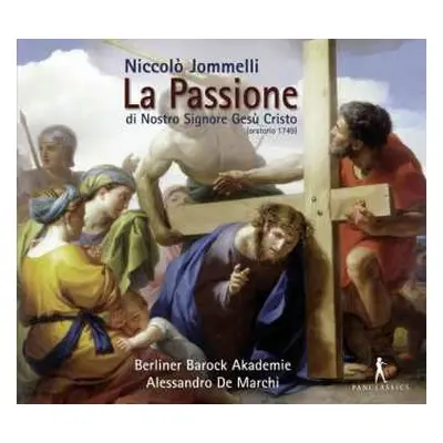 2CD Alessandro De Marchi: La Passione di Nostro Signore Gesù Cristo (Oratorio 1749)