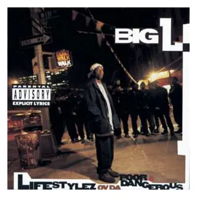 CD Big L: Lifestylez Ov Da Poor & Dangerous