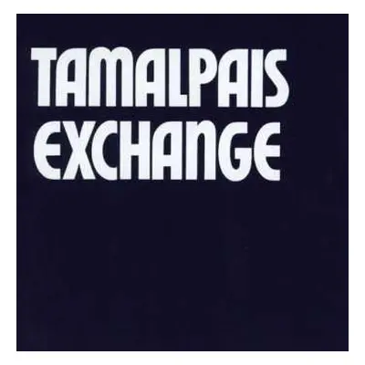 CD Tamalpais Exchange: Tamalpais Exchange