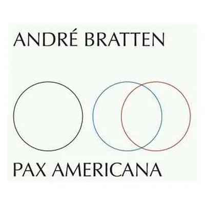 LP Andre Bratten: Pax Americana