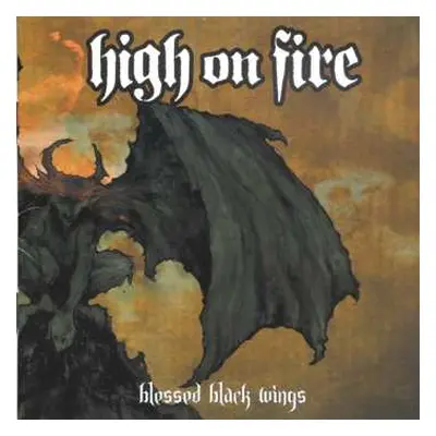 CD High On Fire: Blessed Black Wings