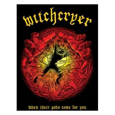 CD Witchcryer: When Their Gods Come for You