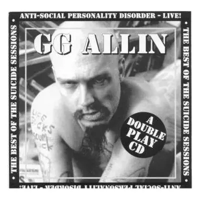 CD GG Allin: Anti-Social Personality Disorder - Live! (The Best Of The Suicide Sessions)