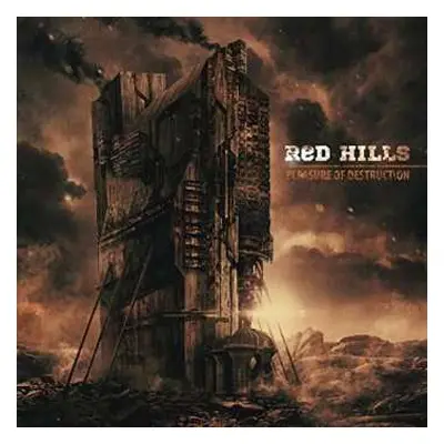 CD Red Hills: Pleasure Of Destruction