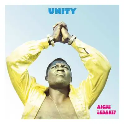 CD Aigbe Lebarty: Unity