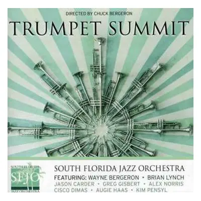 CD South Florida Jazz Orchestra: SFJO Presents A Trumpet Summit