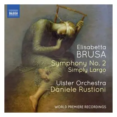 CD Daniele Rustioni: Orchestral Works, Volume 4