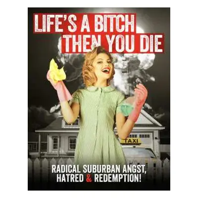 DVD Feature Film: Life's A Bitch Then You Die