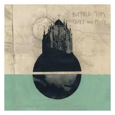 CD Buffalo Tom: Quiet And Peace