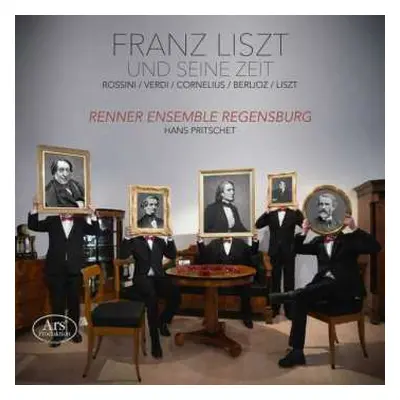 SACD Gioacchino Rossini: Renner Ensemble Regensburg - Franz Liszt Und Seine Zeit