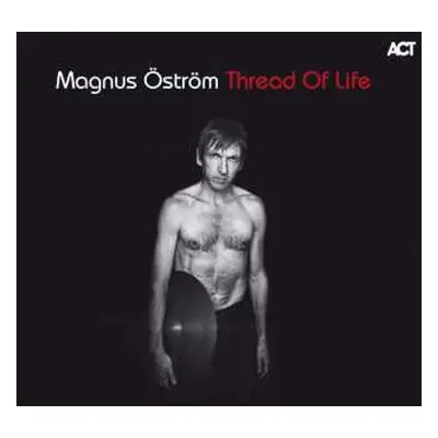 CD Magnus Öström: Thread Of Life DIGI