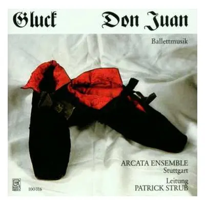 CD Christoph Willibald Gluck: Don Juan - Ballettmusik