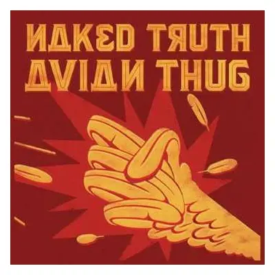 CD Naked Truth: Avian Thug