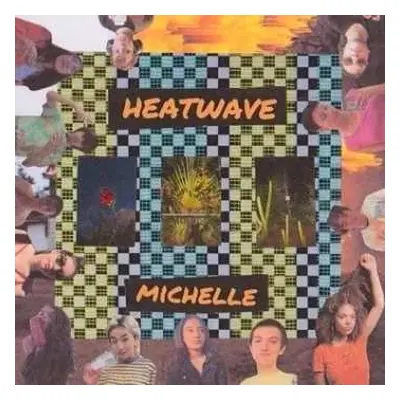 LP Michelle: Heatwave CLR