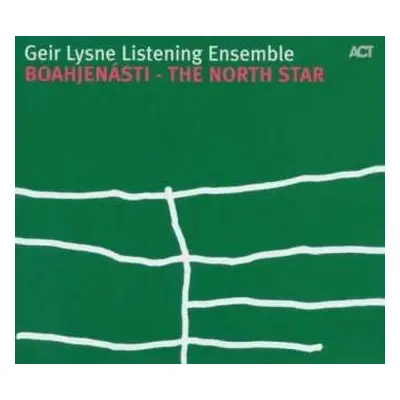 CD Geir Lysne Listening Ensemble: Boahjenásti - The North Star