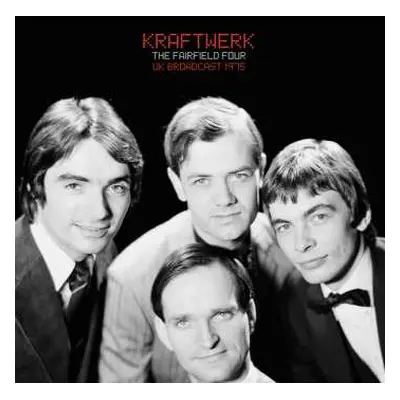 2LP Kraftwerk: The Fairfield Four UK Broadcast 1975 CLR