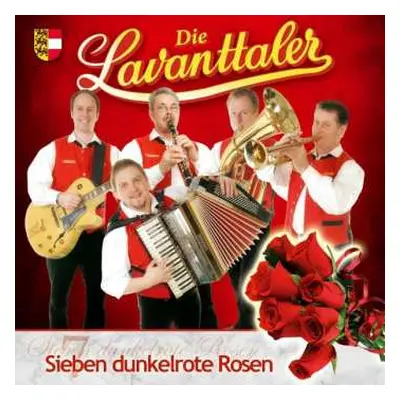 CD Die Lavanttaler: Sieben Dunkelrote Rosen