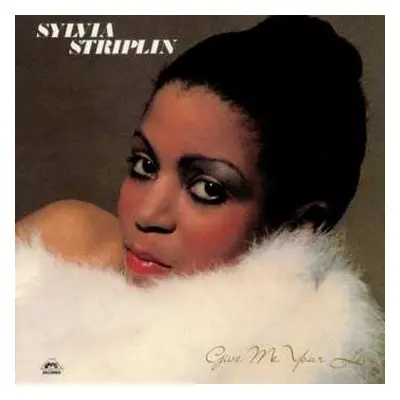 CD Sylvia Striplin: Give Me Your Love