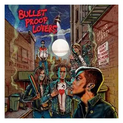 LP Bullet Proof Lovers: Bullet Proof Lovers