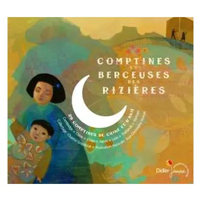 CD Comptines & Berceuses Des Rizi: 29 Chansons D''asie : Cambodge, Chin