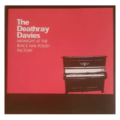 CD The Deathray Davies: Midnight At The Black Nail Polish Factory