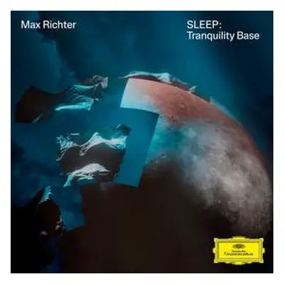 LP Max Richter: Sleep: Tranquility Base