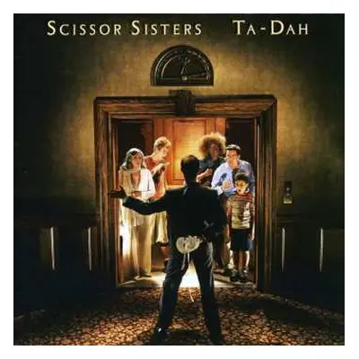 CD Scissor Sisters: Ta-Dah