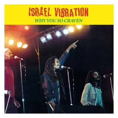 LP Israel Vibration: Why You So Craven