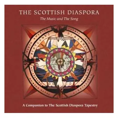 2CD Various: The Scottish Diaspora - The Music And The Song