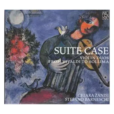 CD Chiara Zanisi: Suite Case: Violin Duos From Vivaldi To Sollima