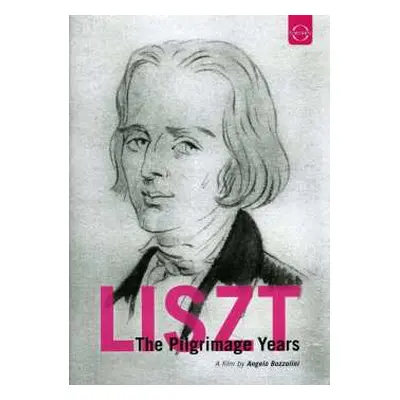 DVD Franz Liszt: Liszt - The Pilgrimage Years