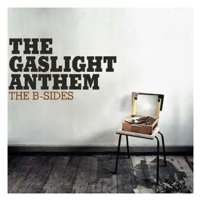 LP The Gaslight Anthem: The B-Sides