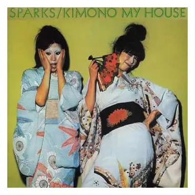 LP Sparks: Kimono My House