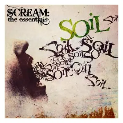 CD SOiL: SCREAM: The Essentials LTD | DIGI