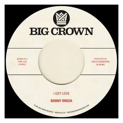 SP Bobby Oroza: I Got Love / Loving Body