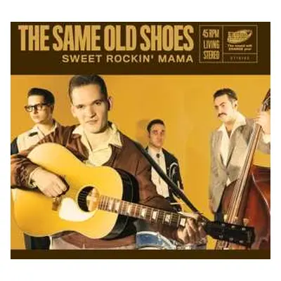 SP The Same Old Shoes: Sweet Rockin’ Mama