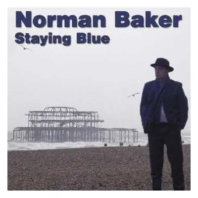 CD Norman Baker: Staying Blue