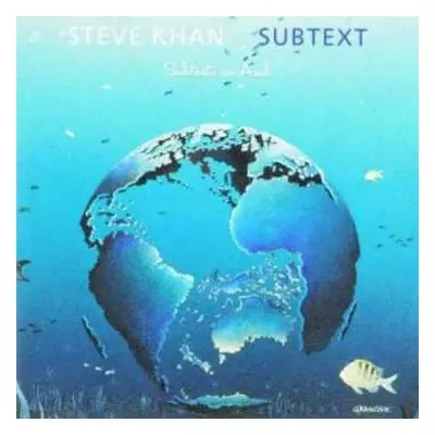 CD Steve Khan: Subtext = Subtexto En Azul