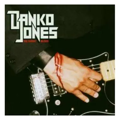 CD Danko Jones: We Sweat Blood