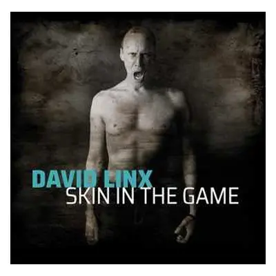 CD David Linx: Skin the Game