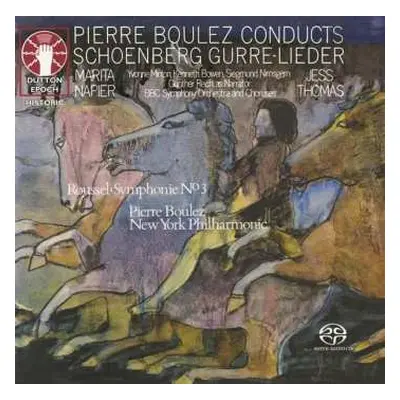 2SACD Arnold Schoenberg: Gurre-Lieder & Symphony No. 3