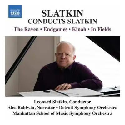 CD Detroit Symphony Orchestra: Slatkin Conducts Slatkin: The Raven • Endgames • Kinah • In Field