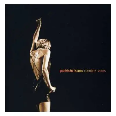 2CD Patricia Kaas: Rendez-vous