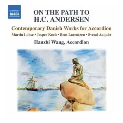 CD Bent Lorentzen: On The Path To H.C. Andersen